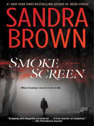 Maybe you would like to learn more about one of these? Read Smoke Screen Online By Sandra Brown Books