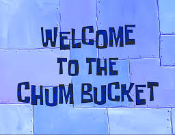It is dropped with a 50*1/2. Welcome To The Chum Bucket 2002 The Internet Animation Database