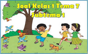 Hewan merupakan makhluk hidup ciptaan. 50 Soal Tematik Kelas 1 Tema 7 Subtema 1 Semester 2 Revisi Terbaru