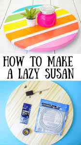 How To Build A Lazy Susan Made With Happy Easy Diy Diy Lazy Susan How To Build A Lazy Susan Easy Diy Crafts