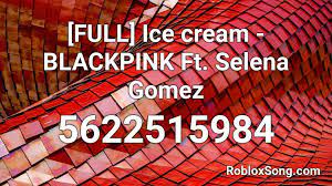 Videos matching free item code how to get neapolitan crown. Full Ice Cream Blackpink Ft Selena Gomez Roblox Id Roblox Music Codes