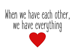 When We Have Each Other We Have Everything Photographic Print By Quotation Park In 2021 Simple Love Quotes My Everything Quotes Love My Husband Quotes