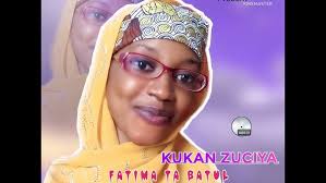 KUKAN ZUCIYA SABUWAR QASIDAR FATIMA TA BATUL 🥰