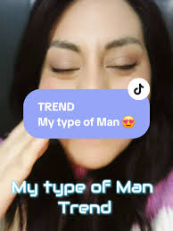 Mi Tipo de Hombre: La Tendencia que Arrasa en TikTok