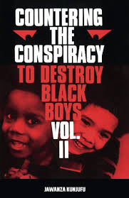 Countering the Conspiracy to Destroy Black Boys, Vol. 2: Kunjufu, Jawanza:  9780913543030: Amazon.com: Books