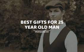 Charlie and frank had been to lots of parties, so they knew what to do. 15 Best Gifts For 25 Year Old Man What To Get My