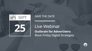 Since 1932, it has been regarded as the beginning of the christmas shopping season in the u.s., and most major retailers open very early (and more. Webinar Outbrain For Advertisers Black Friday Digital Strategies Save The Date Outbrain
