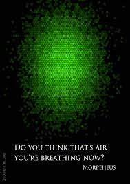Index Of S The Matrix Movie Matrix Quotes Matrix