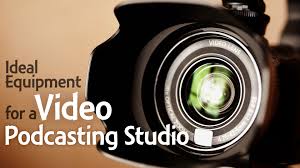 Ideal Equipment For A Video Podcasting Studio