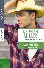 Le mariage d'un cow-boy de Linda Lael Miller (Parable, Montana 5)