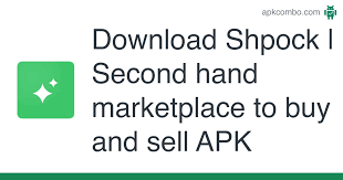 Com.shpock.android mod file free download; Shpock Second Hand Marketplace To Buy And Sell Apk 8 57 5 Android App Download