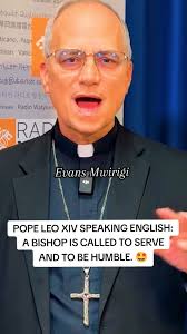 Pope Leo XIV: A Bishop's Call to Humility and Service