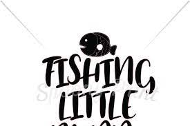 Free Free Fishing Sayings Svg Free 580 SVG PNG EPS DXF File