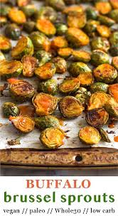 Roasted brussels sprouts are wonderfully versatile! Vegan Buffalo Brussel Sprouts Buffalobrusselsprouts Buffalo Brussel Sprouts Will Convert Brussel Sprout Recipes Brussel Sprout Recipes Roasted Brussel Sprouts