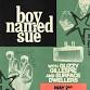 Live Show: Boy Named Sue | Glizzy Gillespie | Surface Dwellers