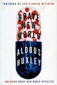 It was a rare privilege. Brave New World By Aldous Huxley Book Quote Monster