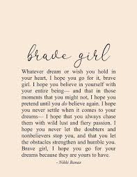 Brave Girl 8 5 X 11 Print In 2020 Brave Quotes Inspiration Brave Quotes Encouragement Quotes