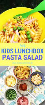 Kids Lunchbox Pasta Salad Recipe Easy Meals For Kids Pasta Salad For Kids Kids Packed Lunch