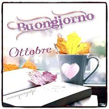 Oggi si parlerà di buona domenica. Benvenuto Ottobre Buona Giornata A Tutti Gli Amici Top10immagini It