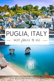 The remote heel of italy 's boot dramatically combines fairytale cottages, baroque architecture and some of the best sandy beaches. The Best Places To Visit In Puglia Gem Of Southern Italy Tolle Reiseziele Orte Zum Besuchen Reiseziele