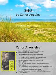 What imagery is predominant in the lines of the poem gabu by carlos angeles? Gabu Poetry