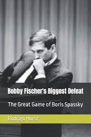 Boris Spassky : Horst, Rodrigo ...