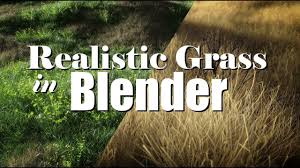 Creating Realistic Grass In Blender Blender Tutorial Blender Models Blender 3d
