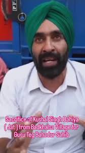 Sacrifice of Kushal Singh Dahiya , a Jat from Badkhalsa Village for Guru  Tegh Bahadur Sahib, #sikh #sikhi #jatt #jat #punjab ##haryana #farmer  #kisaanmajdoorektazindabad