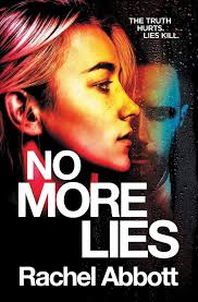 No More Lies (DCI Tom Douglas Thrillers): Abbott, Rachel: 9781999943752:  Amazon.com: Books