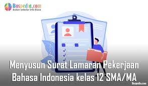 Indonesia kelas xii semester ganjil k13 edisi revisi sma/ma/smk/mak postingan ini berisikan materi soal yang diambil dari bab 1, memahami surat lamaran pekerjaan, seperti soal mengidentifikasi isi dan sistematika surat lamaran pekerajaan, menyajikan simpulan sistematika dan unsur. Materi Menyusun Surat Lamaran Pekerjaan Mapel Bahasa Indonesia Kelas 12 Sma Ma Bospedia