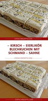 Kirsch Eierlikor Blechkuchen Mit Schmand Sahne Blechkuchen Kuchen Blechkuchen Rezepte
