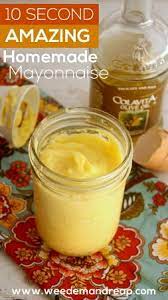 10 Second Amazing Homemade Mayonnaise Recipe Homemade Recipes Homemade Condiments Homemade Mayonnaise