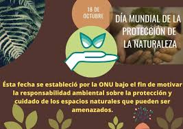 18 de octubre - Día mundial de la protección de la naturaleza
