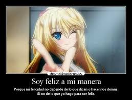Soy Feliz A Mi Manera Desmotivaciones