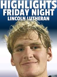Warrior Football Highlights: Lincoln Lutheran Triumph