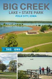 Big Creek State Park Is A 3 550 Acre Complex That Runs Around The Perimeter Of Big Creek Lake Which Is Fed From Nearby Saylo State Parks Iowa Travel Big Creek