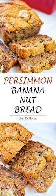 Persimmon Banana Nut Bread Moist Banana Bread With Fresh Persimmon Fruit Puree Walnuts And Raisin Persimmon Recipes Banana Nut Bread Recipe Banana Nut Bread