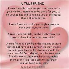 Thank you for being a good friend quotes. Friendship Tip 2 True Friends Quotes Special Friend Quotes Friend Birthday Quotes