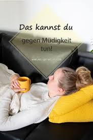 Standig Mude Und Schlapp Das Hilft Wirklich Mude Und Schlapp Mude Standig Mude