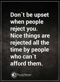 That S Funny Rejection Rejected Quotes Positive Quotes Motivation Motivational Quotes