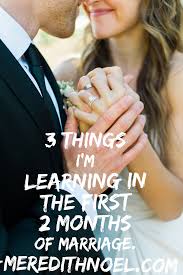 The marriage horoscope report contains the estimated year and month. 3 Things I M Learning In The First 2 Months Of Marriage Meredith Noel A Life That S Good Marriage Wedding Photography Learning