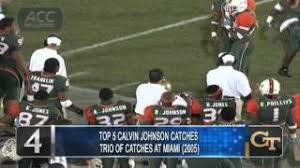 Maybe you would like to learn more about one of these? Top 5 Calvin Johnson Catches Georgia Tech Highlights Youtube