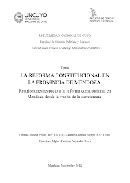 Desde el gobierno de mendoza aguardan el decreto de necesidad y vía mendoza. Biblioteca Digital Sid Uncuyo La Reforma Constitucional En La Provincia De Mendoza