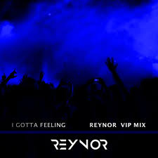 Перевод песни i gotta feeling — рейтинг: The Black Eyed Peas I Gotta Feeling Reynor Vip Mix By Reynor