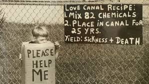 The Love Canal Environmental Disaster Four Decades Later Good Life Series Stephen Hicks Ph D
