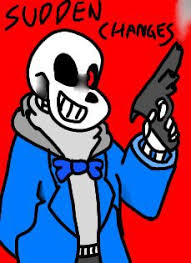 Submitted 2 years ago by i just want everyone to have hope.mamar11. Sudden Changes Sans Redrawn Undertale Amino