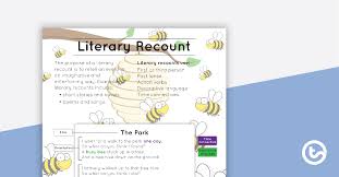 Got a curious kindergartener on your hands? Literary Recount Text Type Poster With Annotations Teaching Resource Teach Starter