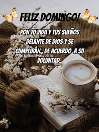 Buenos días. Feliz domingo!????❤️☕️???????????????????????????????? #frasespositivasyotras  #fra #reflexiones #buenosdías #domingo