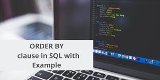Order By Clause In Sql With Example You Will Learn How To Use The Sql Order By Clause To Sort The Result Set Of A Query By One Or More Colu In