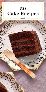 50 Of Our Best Cake Recipes Cake Recipes Cake Recipes Easy Homemade Homemade Cake Recipes